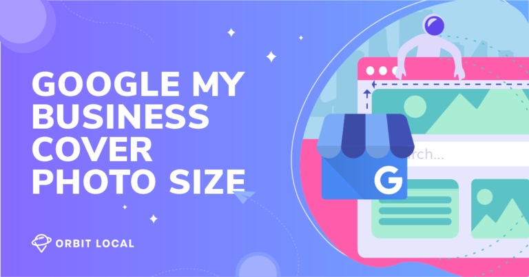 Guide to Google Business Profile Cover Photo: Size, Tips, & More